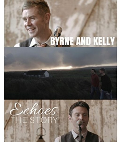 Echoes Dvd, Ryan Kelly & Neil Byrne